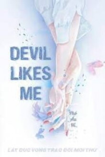 Devil Likes Me (Có Hẹn Với Ác Ma)