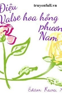 Điệu Valse Hoa Hồng Phương Nam