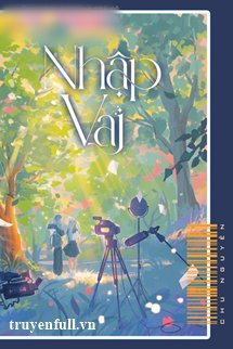 Nhập Vai - Chu Nguyên