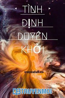 Tình Định Duyên Khởi