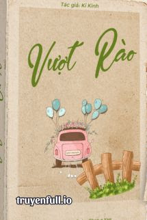 Vượt Rào - Kỷ Kinh