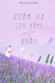 Xuân Hạ Thu Đông Rồi Lại Xuân