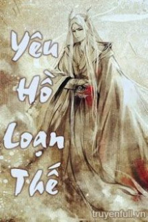 Yêu Hồ Loạn Thế